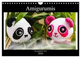 CALVENDO / Sommer |  Amigurumi - Die gehäkelte Welt (Wandkalender 2026 DIN A4 quer), CALVENDO Monatskalender | Sonstiges |  Sack Fachmedien