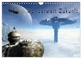 Schröder / CALVENDO |  Wunderwelt Zukunft (Wandkalender 2026 DIN A4 quer), CALVENDO Monatskalender | Sonstiges |  Sack Fachmedien