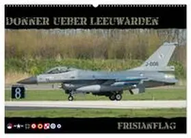 Weber / CALVENDO |  Donner ueber Leeuwarden (Wandkalender 2026 DIN A2 quer), CALVENDO Monatskalender | Sonstiges |  Sack Fachmedien