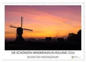 Stuij / CALVENDO |  DIE SCHÖNSTEN WINDMÜHLEN IN HOLLAND 2026 (Wandkalender 2026 DIN A3 quer), CALVENDO Monatskalender | Sonstiges |  Sack Fachmedien