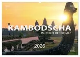 Weigt / CALVENDO |  KAMBODSCHA - Im Reich der Khmer (Wandkalender 2026 DIN A2 quer), CALVENDO Monatskalender | Sonstiges |  Sack Fachmedien
