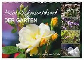 Löwer / CALVENDO |  Mein Sehnsuchtsort, der Garten (Wandkalender 2026 DIN A2 quer), CALVENDO Monatskalender | Sonstiges |  Sack Fachmedien