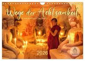 Weigt / CALVENDO |  Wege der Achtsamkeit - In der Ruhe liegt die Kraft (Wandkalender 2026 DIN A4 quer), CALVENDO Monatskalender | Sonstiges |  Sack Fachmedien