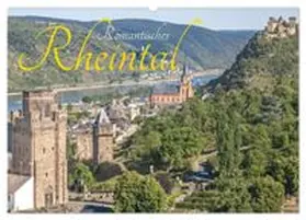 CALVENDO / Scherf |  Romantisches Rheintal (Wandkalender 2026 DIN A2 quer), CALVENDO Monatskalender | Sonstiges |  Sack Fachmedien