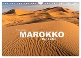 Schickert / CALVENDO |  Marokko - Der Süden (Wandkalender 2026 DIN A4 quer), CALVENDO Monatskalender | Sonstiges |  Sack Fachmedien
