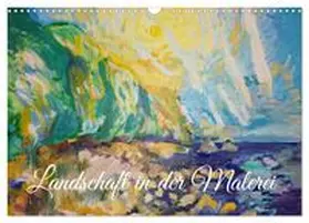 Thümmler / CALVENDO |  Landschaft in der Malerei: Ein Kunstkalender (Wandkalender 2026 DIN A3 quer), CALVENDO Monatskalender | Sonstiges |  Sack Fachmedien