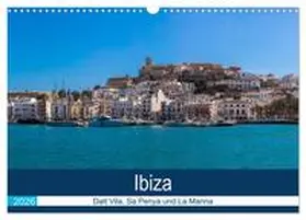 Wolff / CALVENDO |  Ibiza Dalt Vila, Sa Penya und La Marina (Wandkalender 2026 DIN A3 quer), CALVENDO Monatskalender | Sonstiges |  Sack Fachmedien