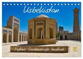 CALVENDO / Kurz |  Usbekistan Mythos Seidenstraße hautnah (Tischkalender 2026 DIN A5 quer), CALVENDO Monatskalender | Sonstiges |  Sack Fachmedien