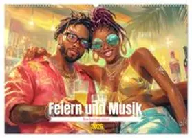 CALVENDO / Brunner-Klaus |  Feiern und Musik - Beschwingt dabei (Wandkalender 2026 DIN A2 quer), CALVENDO Monatskalender | Sonstiges |  Sack Fachmedien