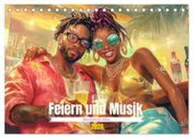 CALVENDO / Brunner-Klaus |  Feiern und Musik - Beschwingt dabei (Tischkalender 2026 DIN A5 quer), CALVENDO Monatskalender | Sonstiges |  Sack Fachmedien