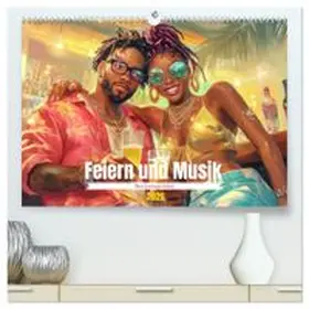 CALVENDO / Brunner-Klaus |  Feiern und Musik - Beschwingt dabei (hochwertiger Premium Wandkalender 2026 DIN A2 quer), Kunstdruck in Hochglanz | Sonstiges |  Sack Fachmedien