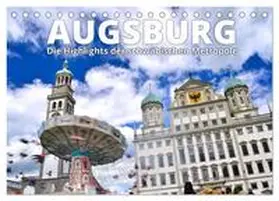 Ratzer / CALVENDO |  Augsburg - Die Highlights der schwäbischen Metropole (Tischkalender 2026 DIN A5 quer), CALVENDO Monatskalender | Sonstiges |  Sack Fachmedien