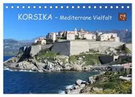Becker / CALVENDO |  Korsika - Mediterrane Vielfalt (Tischkalender 2026 DIN A5 quer), CALVENDO Monatskalender | Sonstiges |  Sack Fachmedien