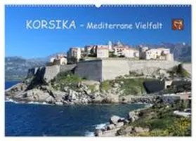 CALVENDO / Becker |  Korsika - Mediterrane Vielfalt (Wandkalender 2026 DIN A2 quer), CALVENDO Monatskalender | Sonstiges |  Sack Fachmedien