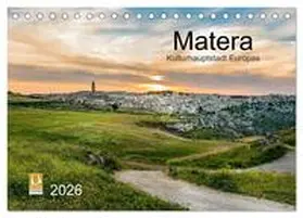 Steiner und Matthias Konrad / CALVENDO |  Matera (Tischkalender 2026 DIN A5 quer), CALVENDO Monatskalender | Sonstiges |  Sack Fachmedien