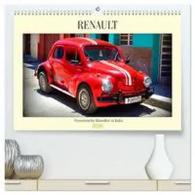 von Löwis of Menar / CALVENDO |  RENAULT - Französische Klassiker in Kuba (hochwertiger Premium Wandkalender 2026 DIN A2 quer), Kunstdruck in Hochglanz | Sonstiges |  Sack Fachmedien