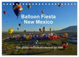 CALVENDO / Pfaff |  Balloon Fiesta New Mexico (Tischkalender 2026 DIN A5 quer), CALVENDO Monatskalender | Sonstiges |  Sack Fachmedien