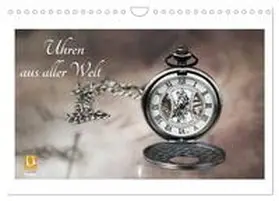 Rosin / CALVENDO |  Uhren aus aller Welt (Wandkalender 2026 DIN A4 quer), CALVENDO Monatskalender | Sonstiges |  Sack Fachmedien