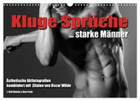 Wehrle und Uwe Frank / CALVENDO |  Kluge Sprüche... starke Männer (Wandkalender 2026 DIN A3 quer), CALVENDO Monatskalender | Sonstiges |  Sack Fachmedien