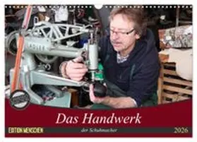 CALVENDO / SchnelleWelten |  Das Handwerk der Schuhmacher (Wandkalender 2026 DIN A3 quer), CALVENDO Monatskalender | Sonstiges |  Sack Fachmedien