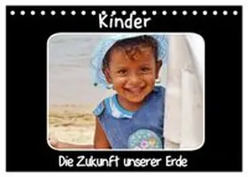 CALVENDO / Benahmed |  Kinder Die Zukunft unserer Erde (Tischkalender 2026 DIN A5 quer), CALVENDO Monatskalender | Sonstiges |  Sack Fachmedien