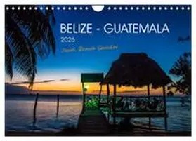 Ricardo Gonzalez Photography / CALVENDO |  Belize - Guatemala (Wandkalender 2026 DIN A4 quer), CALVENDO Monatskalender | Sonstiges |  Sack Fachmedien