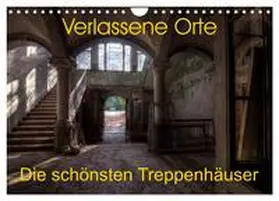 Gerard / CALVENDO |  Verlassene Orte - Die schönsten Treppenhäuser (Wandkalender 2026 DIN A4 quer), CALVENDO Monatskalender | Sonstiges |  Sack Fachmedien