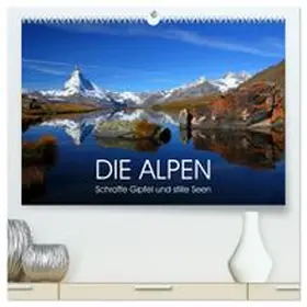 CALVENDO / Kuhn |  DIE ALPEN - Schroffe Gipfel und stille Seen (hochwertiger Premium Wandkalender 2026 DIN A2 quer), Kunstdruck in Hochglanz | Sonstiges |  Sack Fachmedien