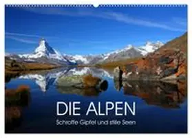 CALVENDO / Kuhn |  DIE ALPEN - Schroffe Gipfel und stille Seen (Wandkalender 2026 DIN A2 quer), CALVENDO Monatskalender | Sonstiges |  Sack Fachmedien