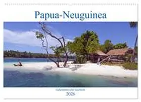 Scheu / CALVENDO |  Papua-Neuguinea Geheimnisvolle Inselwelt (Wandkalender 2026 DIN A2 quer), CALVENDO Monatskalender | Sonstiges |  Sack Fachmedien