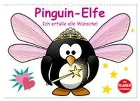 CALVENDO / Stanzer | Pinguin-Elfe (Wandkalender 2026 DIN A3 quer), CALVENDO Monatskalender | Sonstiges | 978-3-457-99303-3 | www.sack.de