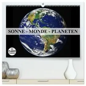 Stanzer / CALVENDO |  Sonne, Monde und Planeten (hochwertiger Premium Wandkalender 2026 DIN A2 quer), Kunstdruck in Hochglanz | Sonstiges |  Sack Fachmedien