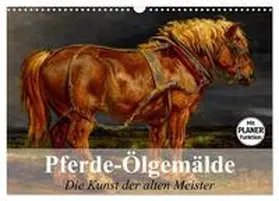 Stanzer / CALVENDO |  Pferde-Ölgemälde. Die Kunst der alten Meister (Wandkalender 2026 DIN A3 quer), CALVENDO Monatskalender | Sonstiges |  Sack Fachmedien