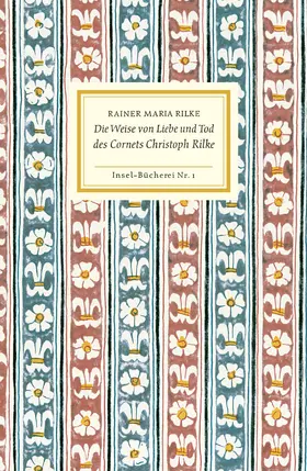Rilke |  Die Weise von Liebe und Tod des Cornets Christoph Rilke | Buch |  Sack Fachmedien