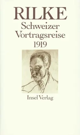 Rilke / Luck |  Schweizer Vortragsreise 1919 | Buch |  Sack Fachmedien