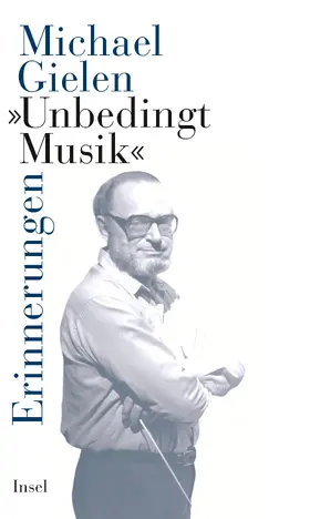 Gielen |  Unbedingt Musik | Buch |  Sack Fachmedien