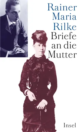 Rilke / Sieber-Rilke |  Briefe an die Mutter | Buch |  Sack Fachmedien