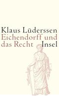 Lüderssen |  Eichendorff und das Recht | Buch |  Sack Fachmedien