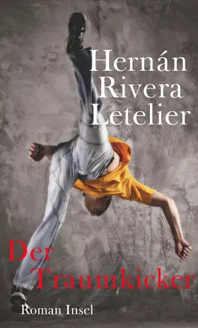 Rivera Letelier |  Der Traumkicker | Buch |  Sack Fachmedien