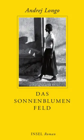 Longo |  Das Sonnenblumenfeld | Buch |  Sack Fachmedien