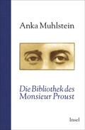 Muhlstein |  Die Bibliothek des Monsieur Proust | Buch |  Sack Fachmedien