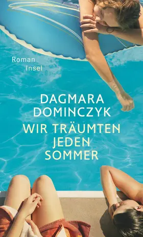 Dominczyk |  Wir träumten jeden Sommer | Buch |  Sack Fachmedien