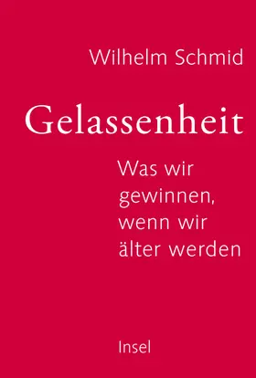 Schmid |  Gelassenheit | Buch |  Sack Fachmedien