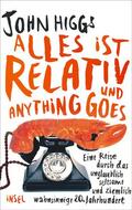 Higgs |  Alles ist relativ und anything goes | Buch |  Sack Fachmedien