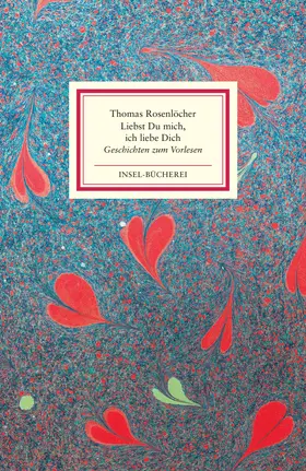 Rosenlöcher |  »Liebst Du mich, ich liebe Dich« | Buch |  Sack Fachmedien