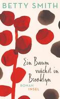 Smith |  Smith, B: Baum wächst in Brooklyn | Buch |  Sack Fachmedien