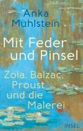 Muhlstein |  Muhlstein, A: Mit Feder und Pinsel | Buch |  Sack Fachmedien