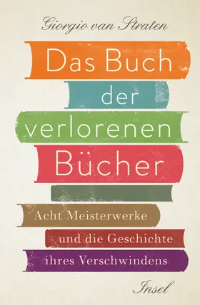 van Straten |  Das Buch der verlorenen Bücher | Buch |  Sack Fachmedien