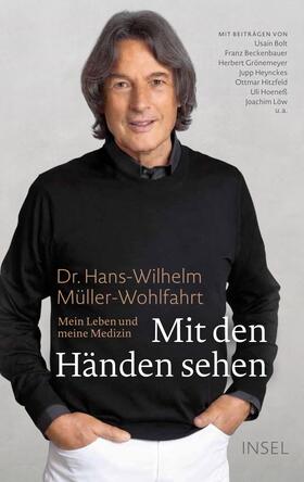 Müller-Wohlfahrt / Sandmann | Mit den Händen sehen | Buch | 978-3-458-17736-4 | sack.de
