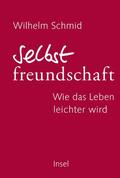 Schmid |  Selbstfreundschaft | Buch |  Sack Fachmedien